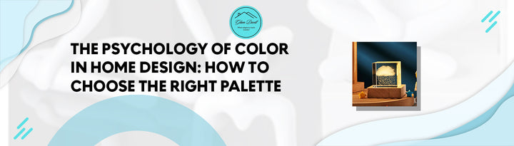 The Psychology of Color in Home Design: How to Choose the Right Palette